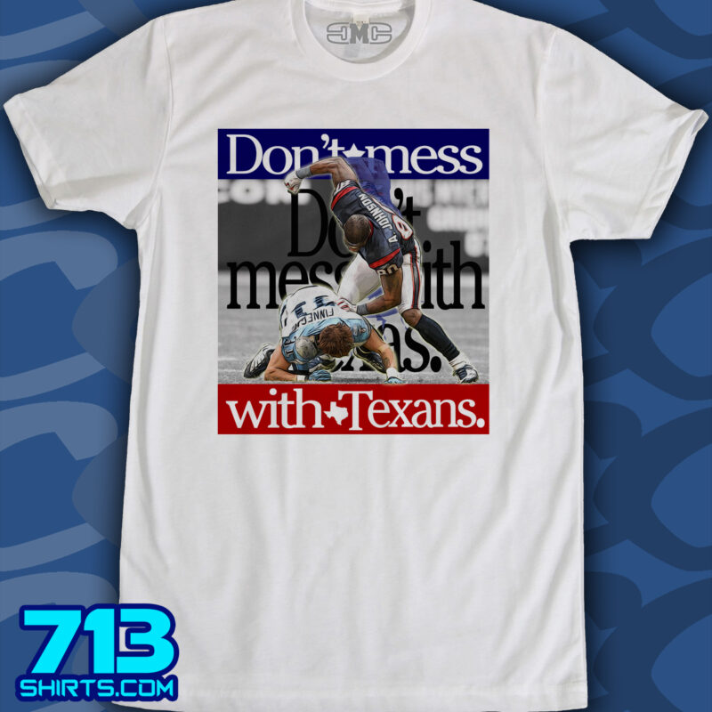 Don't Mess With Texans