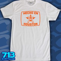 Hecho En Houston (1 Color)