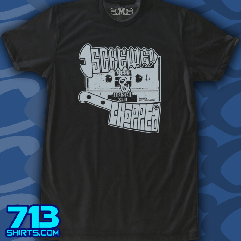 Screwed Up - Screwed N Chopped (1 Color)