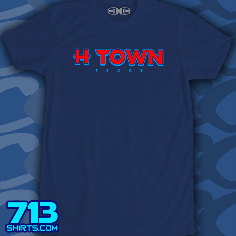 H Town Texas
