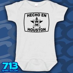 Hecho En Houston (onesie)