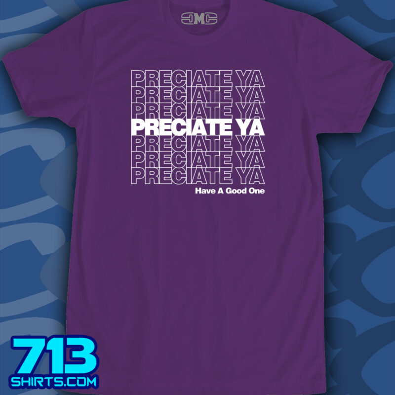 Preciate Ya