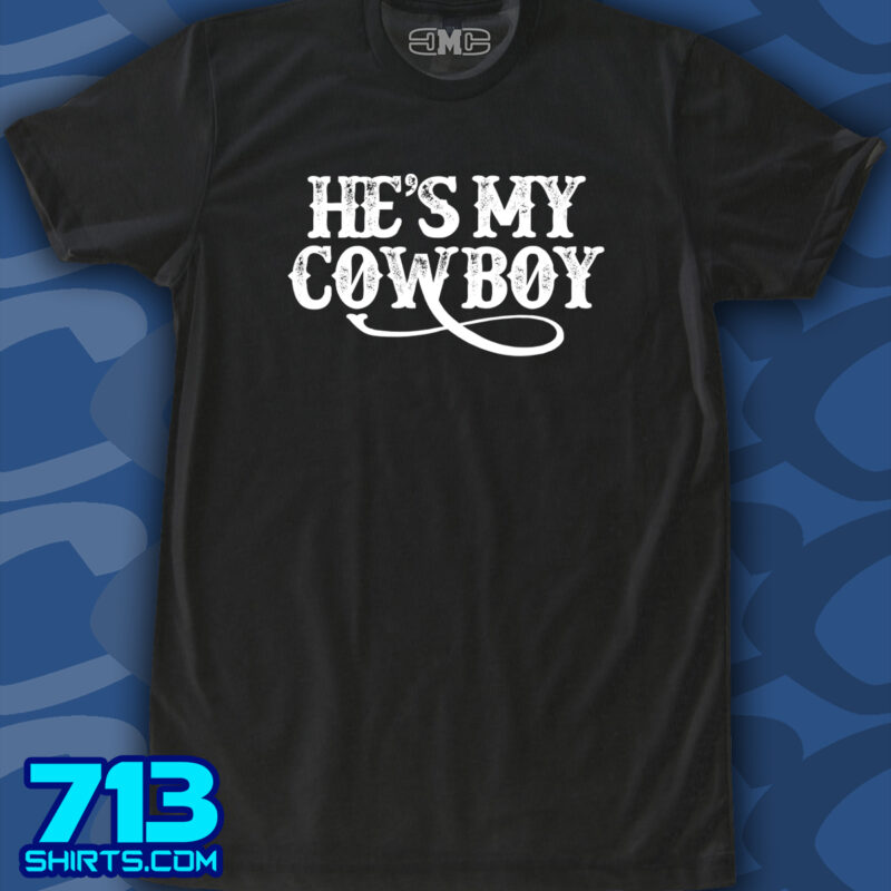 He's My Cowboy