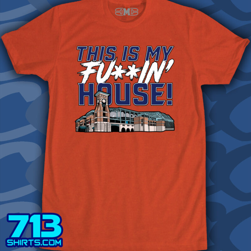 This Is my F'n House!