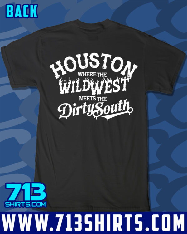 Where the Wild West Meets the Dirty South (1 Color)