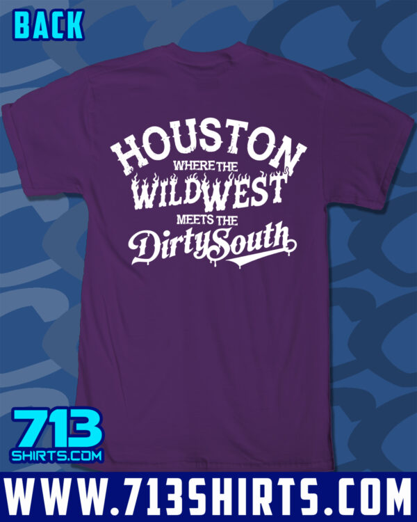 Where the Wild West Meets the Dirty South (1 Color) - Image 5