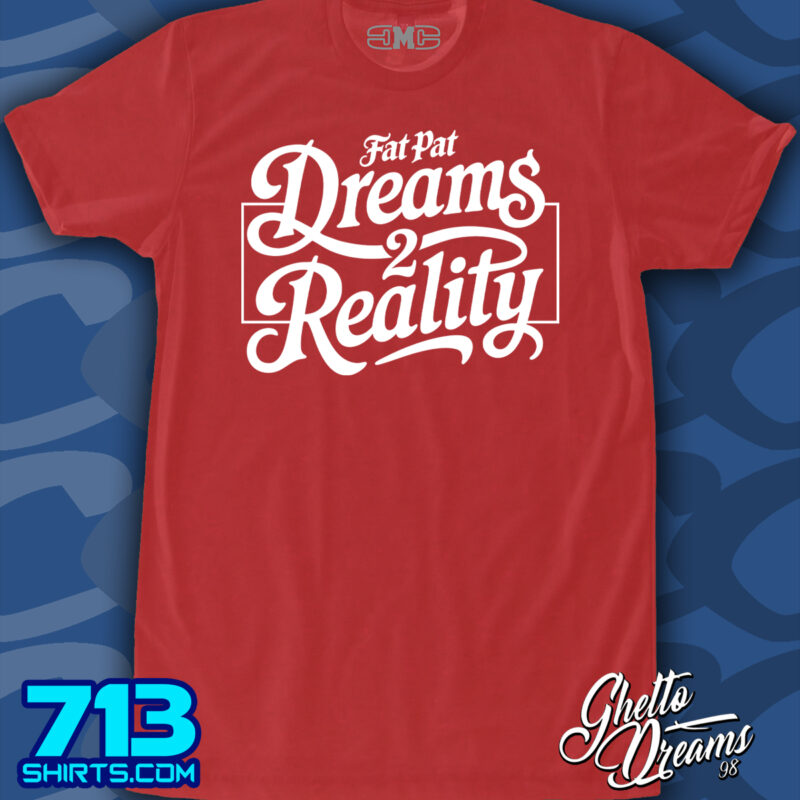 Fat Pat - Dreams 2 Reality