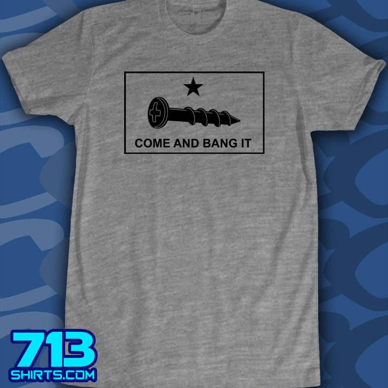 Come and Bang It