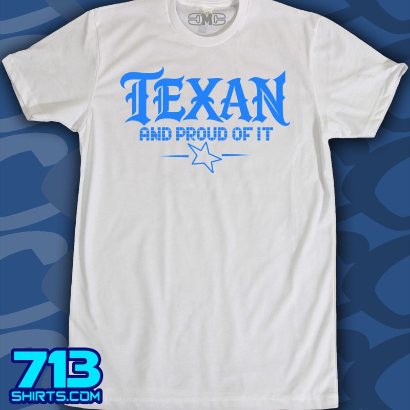 Texan, and Proud of it